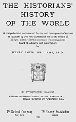 [Gutenberg 52177] • The Historians' History of the World in Twenty-Five Volumes, Volume 2 / Israel, India, Persia, Phoenicia, Minor Nations of Western Asia